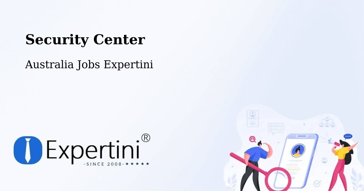 Security Center - Australia Jobs Expertini